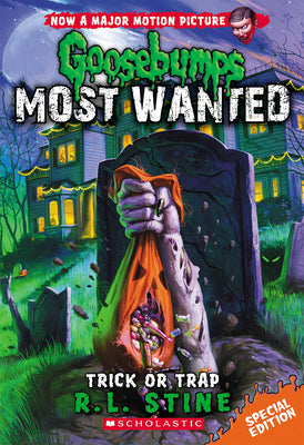 Cover Image for Trick or Trap (Goosebumps Most Wanted: Special Edition #3): Volume 3 -- R. L. Stine, Paperback