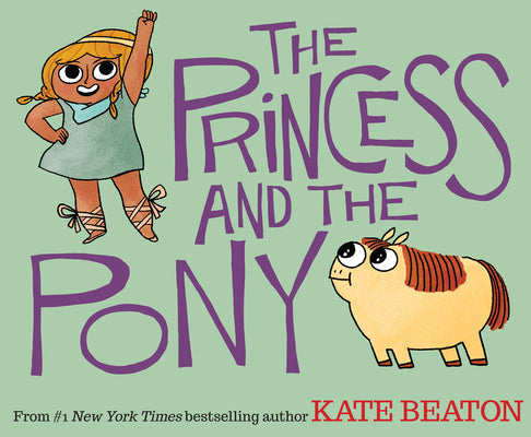 Cover Image for The Princess and the Pony -- Kate Beaton, Hardcover
