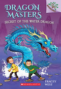 Cover Image for Secret of the Water Dragon: A Branches Book (Dragon Masters #3): Volume 3 -- Tracey West, Paperback