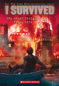 Cover Image for I Survived the Great Chicago Fire, 1871 (I Survived #11): Volume 11 -- Lauren Tarshis, Paperback