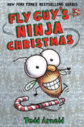 Cover Image for Fly Guy's Ninja Christmas (Fly Guy #16): Volume 16 -- Tedd Arnold, Hardcover