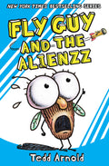 Cover Image for Fly Guy and the Alienzz (Fly Guy #18): Volume 18 -- Tedd Arnold, Hardcover