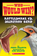 Cover Image for Rattlesnake vs. Secretary Bird (Who Would Win?): Volume 15 -- Jerry Pallotta, Paperback