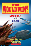 Cover Image for Lobster vs. Crab (Who Would Win?): Volume 13 -- Jerry Pallotta, Paperback
