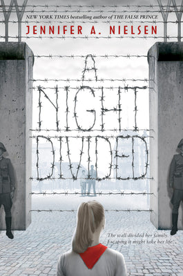 Cover Image for A Night Divided (Scholastic Gold) -- Jennifer A. Nielsen, Hardcover