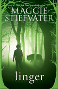 Cover Image for Linger (Shiver, Book 2): Volume 2 -- Maggie Stiefvater, Paperback