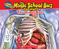 Cover Image for The Magic School Bus Presents: The Human Body: A Nonfiction Companion to the Original Magic School Bus Series -- Dan Green, Paperback