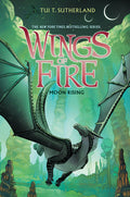 Cover Image for Moon Rising (Wings of Fire #6) -- Tui T. Sutherland, Hardcover