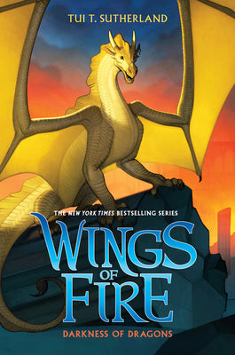 Cover Image for Darkness of Dragons (Wings of Fire #10): Volume 10 -- Tui T. Sutherland, Hardcover