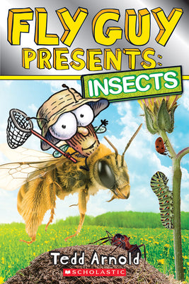 Cover Image for Fly Guy Presents: Insects (Scholastic Reader, Level 2) -- Tedd Arnold, Paperback