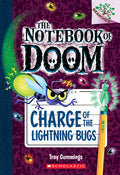 Cover Image for Charge of the Lightning Bugs: A Branches Book (the Notebook of Doom #8): Volume 8 -- Troy Cummings, Paperback