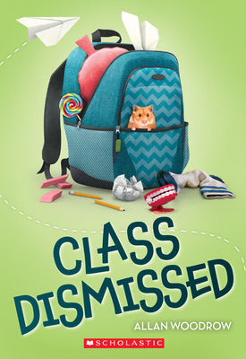 Cover Image for Class Dismissed -- Allan Woodrow, Paperback