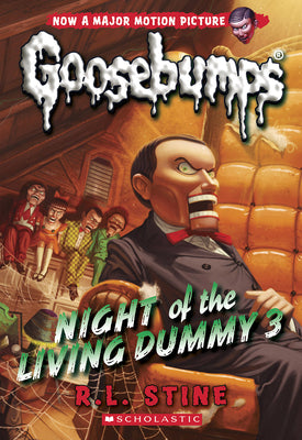 Cover Image for Night of the Living Dummy 3 (Classic Goosebumps #26): Volume 26 -- R. L. Stine, Paperback