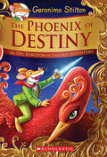 Cover Image for The Phoenix of Destiny: An Epic Kingdom of Fantasy Adventure (Geronimo Stilton and the Kingdom of Fantasy: Special Edition) -- Geronimo Stilton, Hardcover
