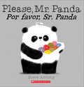 Cover Image for Please, Mr. Panda / Por Favor, Sr. Panda (Scholastic Bilingual) -- Steve Antony, Paperback