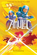 Cover Image for Supernova: A Graphic Novel (Amulet #8): Volume 8 -- Kazu Kibuishi, Hardcover