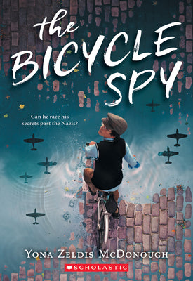 Cover Image for The Bicycle Spy -- Yona Zeldis McDonough, Paperback