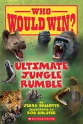 Cover Image for Ultimate Jungle Rumble (Who Would Win?): Volume 19 -- Jerry Pallotta, Paperback