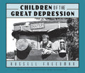 Cover Image for Children of the Great Depression -- Russell Freedman, Paperback