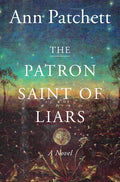 Cover Image for The Patron Saint of Liars -- Ann Patchett, Paperback