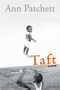 Cover Image for Taft -- Ann Patchett, Paperback