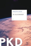 Cover Image for Dr. Bloodmoney -- Philip K. Dick, Paperback
