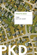 Cover Image for Time Out of Joint -- Philip K. Dick, Paperback