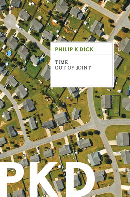 Cover Image for Time Out of Joint -- Philip K. Dick, Paperback