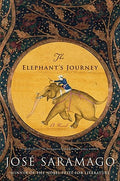 Cover Image for The Elephant's Journey -- José Saramago, Paperback