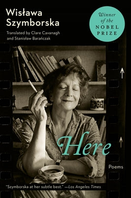 Cover Image for Here: Poems -- Wislawa Szymborska, Paperback