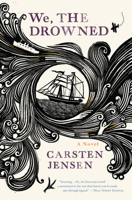 Cover Image for We, The Drowned -- Carsten Jensen, Paperback