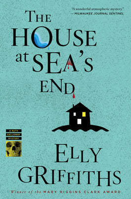 Cover Image for The House at Sea's End: A Mystery -- Elly Griffiths, Paperback