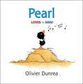 Cover Image for Pearl -- Olivier Dunrea, Hardcover