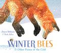 Cover Image for Winter Bees & Other Poems of the Cold -- Joyce Sidman, Hardcover