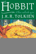 Cover Image for The Hobbit: Or There and Back Again -- J. R. R. Tolkien, Hardcover