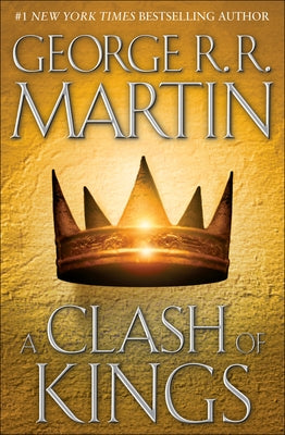 Cover Image for A Clash of Kings -- George R. R. Martin, Hardcover