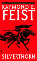 Cover Image for Silverthorn -- Raymond E. Feist, Mass Market Paperback