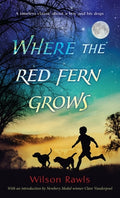 Cover Image for Where the Red Fern Grows -- Wilson Rawls, Mass Market Paperback