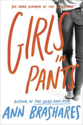 Cover Image for Girls in Pants: The Third Summer of the Sisterhood -- Ann Brashares, Paperback