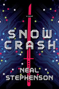 Cover Image for Snow Crash -- Neal Stephenson, Paperback