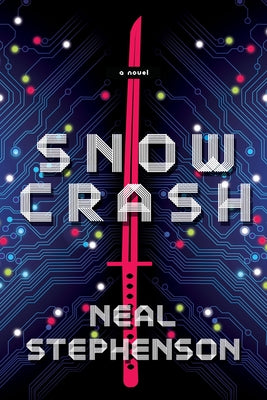 Cover Image for Snow Crash -- Neal Stephenson, Paperback