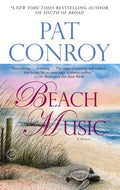 Cover Image for Beach Music -- Pat Conroy, Paperback
