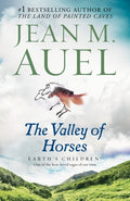 Cover Image for The Valley of Horses: Earth's Children, Book Two -- Jean M. Auel, Paperback