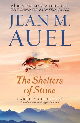 Cover Image for The Shelters of Stone: Earth's Children, Book Five -- Jean M. Auel, Paperback