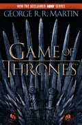 Cover Image for A Game of Thrones (HBO Tie-In Edition) -- George R. R. Martin, Paperback