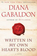 Cover Image for Written in My Own Heart's Blood -- Diana Gabaldon, Paperback