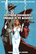 Cover Image for Raymond Chandler's Trouble Is My Business -- Raymond Chandler, Hardcover