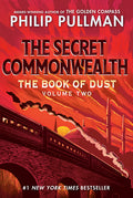 Cover Image for The Book of Dust: The Secret Commonwealth (Book of Dust, Volume 2) -- Philip Pullman, Paperback