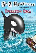 Cover Image for A to Z Mysteries Super Edition #7: Operation Orca -- Ron Roy, Paperback