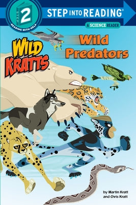 Cover Image for Wild Predators (Wild Kratts) -- Chris Kratt, Paperback